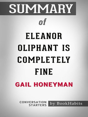 cover image of Summary of Eleanor Oliphant is Completely Fine by Gail Honeyman 